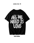 Camiseta All we need is love