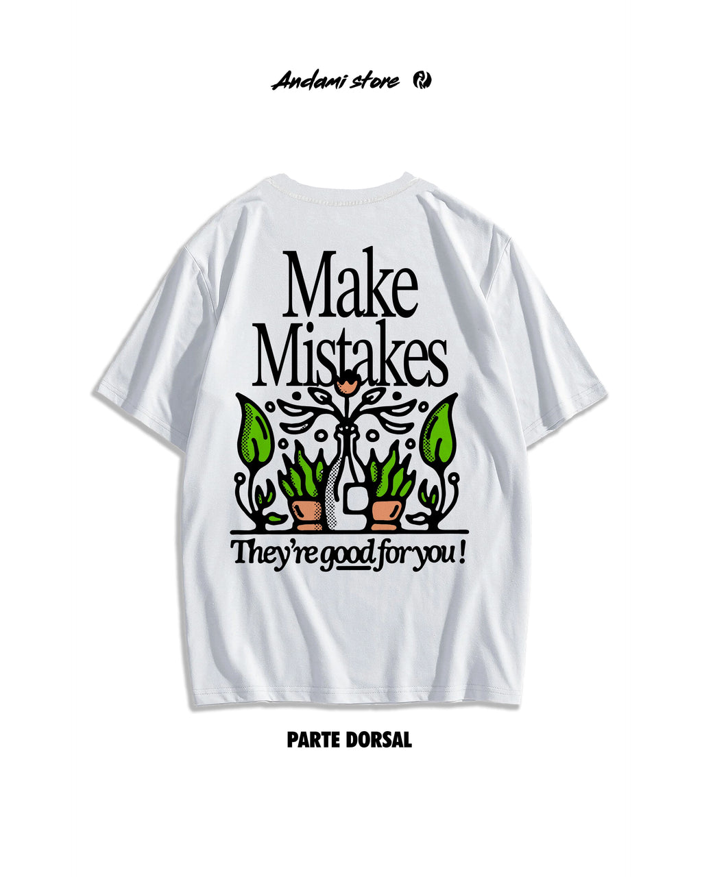 Camiseta make mistakes